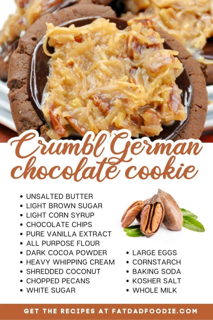 crumbl german chocolate cookie with ingredients